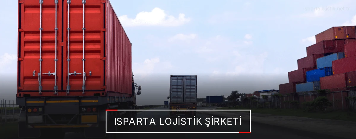 Isparta Lojistik Şirketi