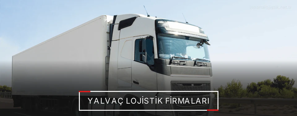 Yalvaç Lojistik Taşımacılık